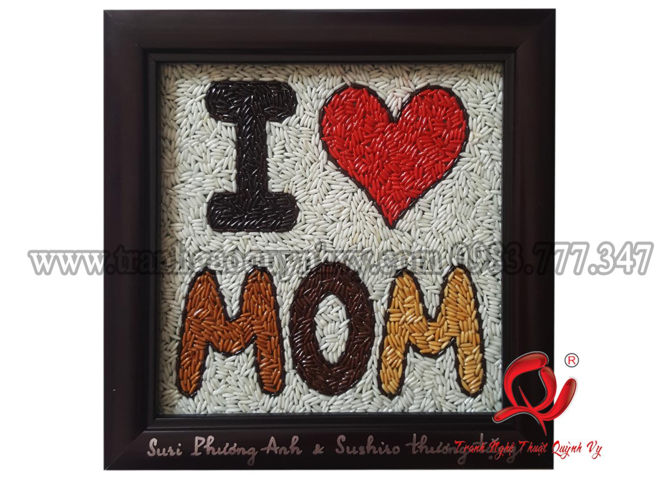 Tranh Gạo I Love Mom
